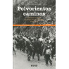 Polvorientos caminos : Itinéraire européen d'un républicain...