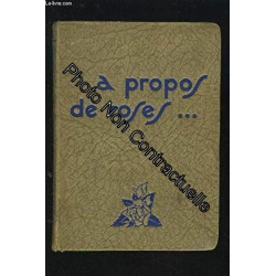 A PROPOS DE ROSES - PREMIERE EDITION