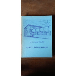 Le Père Sa vie Une Eucharistie Nihil obstat