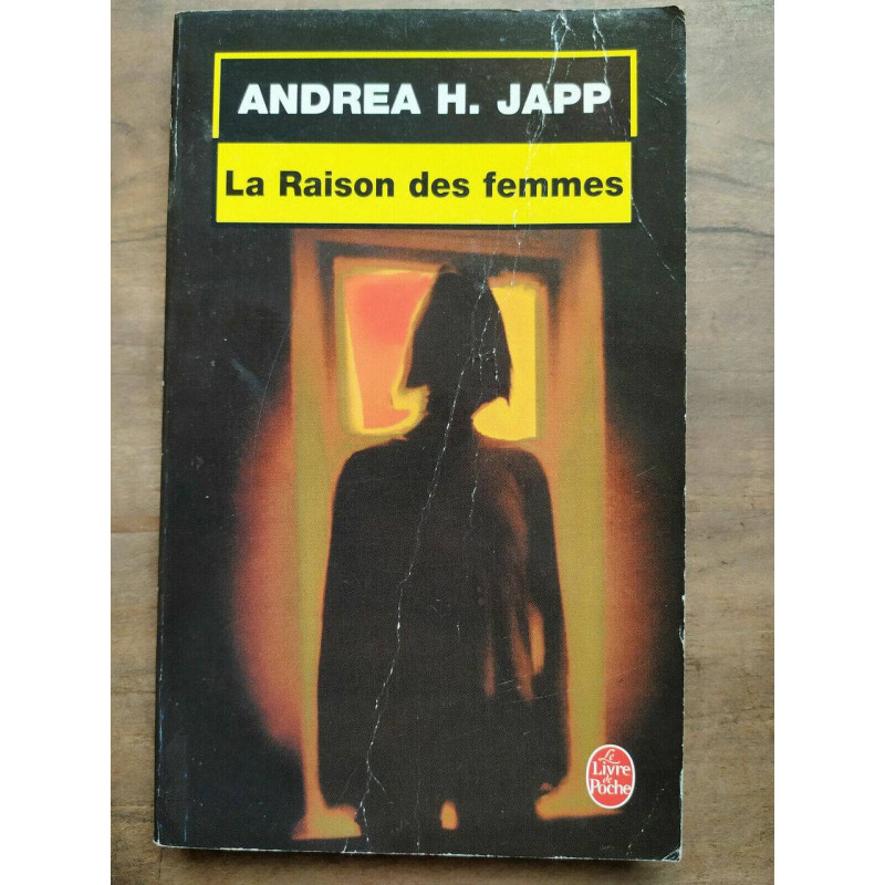 Andrea h japp La raison des femmes