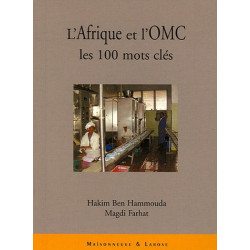 L'Afrique et l'OMC : Les 100 mots clés