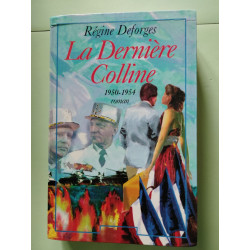 La dernière colline 1950-1954
