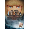 La saga d'Elka Tome 1 : Bracelets de fer