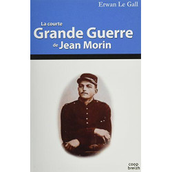 La courte Grande Guerre de Jean Morin