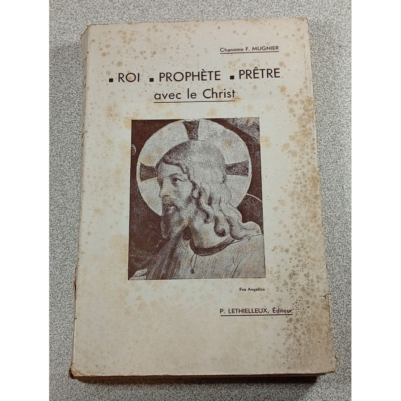 Roi Prophète Prêtre avec le Christ