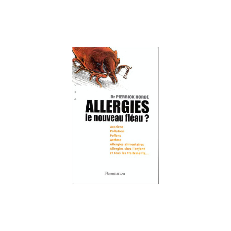 Allergies. Le nouveau fléau