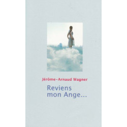 REVIENS MON ANGE