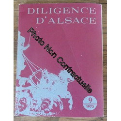 Diligence d'Alsace n°9 1973 71 p. avec un plan de la ville de...