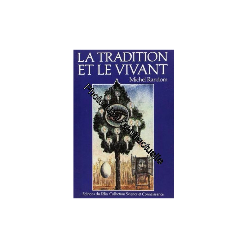 Tradition et le vivant