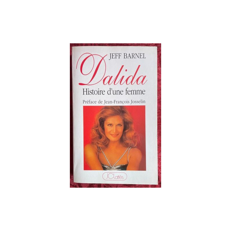 Dalida - Histoire d'une femme