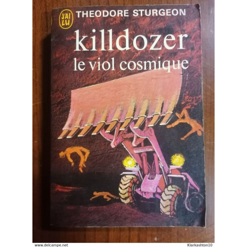 Killdozer le viol cosmique - j'ai lu