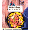 Bien manger avec laurent mariotte : supremes volailles