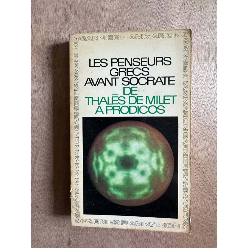 Les penseurs grecs avant Socrate
