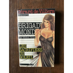 MICHEL BRICE - BRIGADE MONDAINE - LES sacrifiées DU SOLEIL PLON