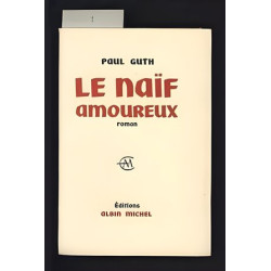 Le Naïf amoureux 1958 ENVOI n 165 sur ex vélin du Marais NEUF
