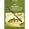 Les pionniers de la pisciculture salmoniculture