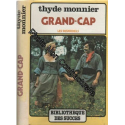 Les Desmichels - Tome I - Grand-Cap