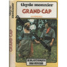 Les Desmichels - Tome I - Grand-Cap