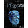 L'Egypte au temps des pharaons. Collection : Les grandes civilisations