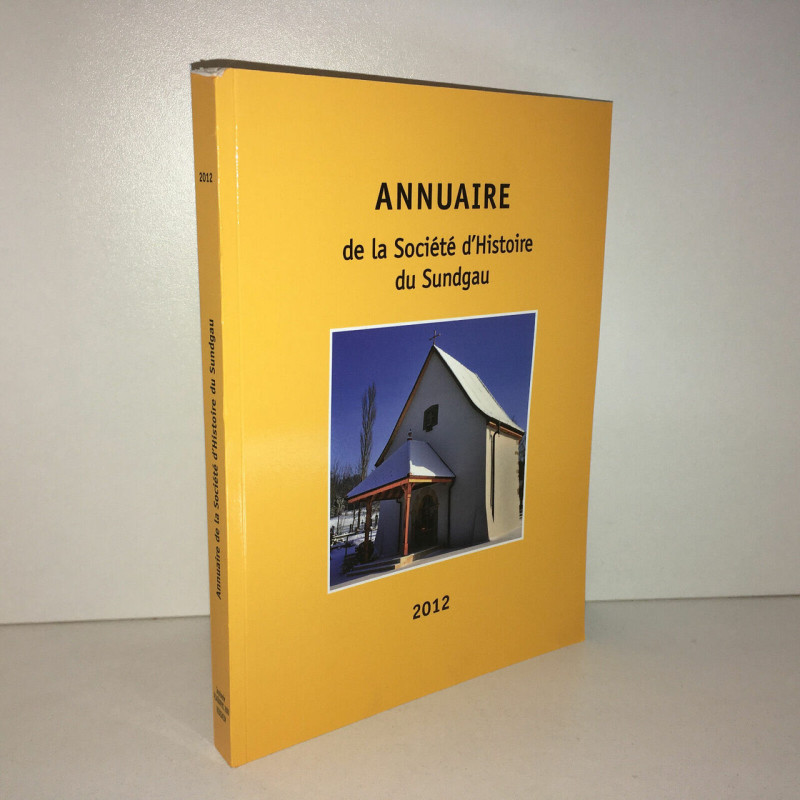 ANNUAIRE DE LA SOCIETE D'HISTOIRE DU SUNDGAU haut rhin Alsace