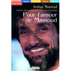 Pour l'amour de Massoud (grands caractères)