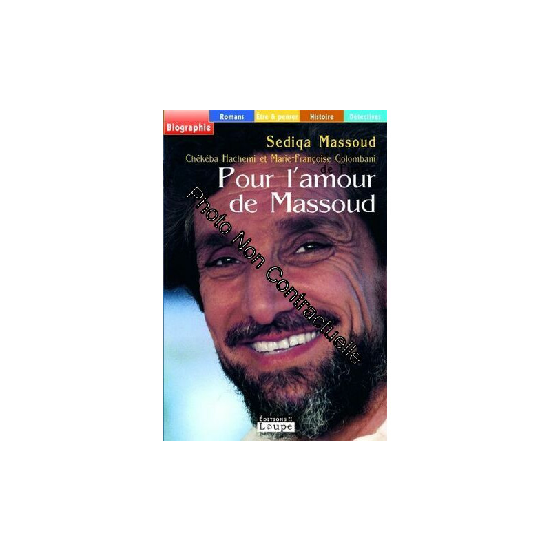Pour l'amour de Massoud (grands caractères)