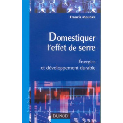 Domestiquer l'effet de serre : Energies et développement durable