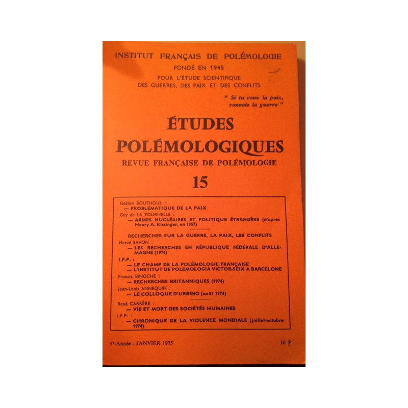 ETUDES POLEMOLOGIQUES - REVUE FRANCAISE DE POLEMOLOGIE 15 5EME...