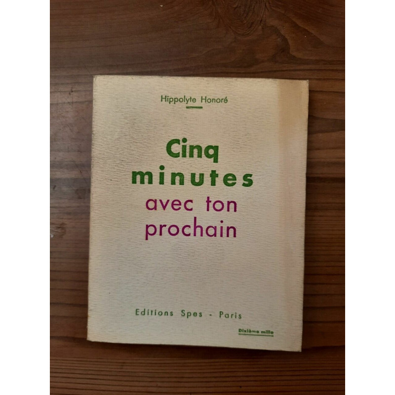 Hippolyte Honoré Cinq Minutes avec ton Prochain envoi de l'auteur