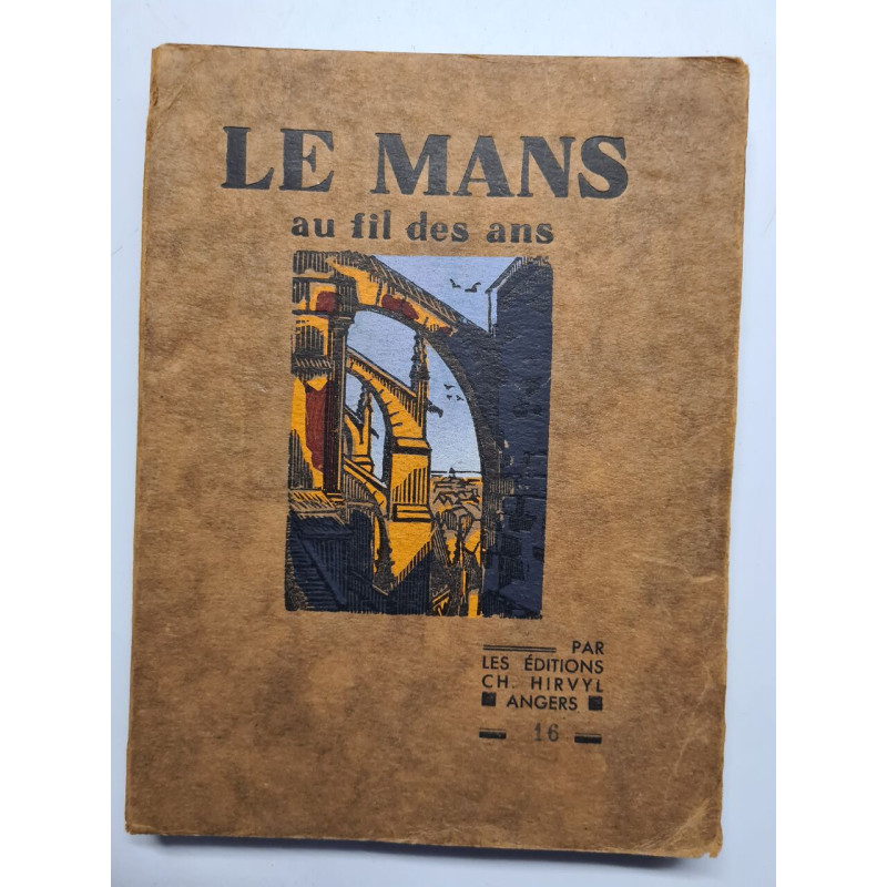 LE MANS au fil des ans