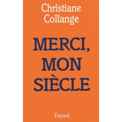 Merci mon siècle
