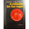 La civilisation des feux rouges