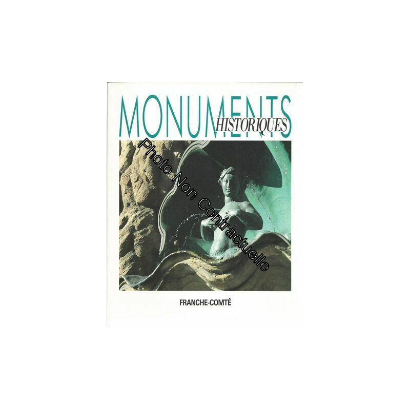 Monuments Historiques N° 183 : Franche-Comté
