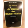Don Winslow Au plus bas des hautes solitudes gallimard