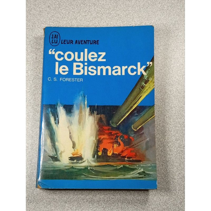Coulez le Bismarck