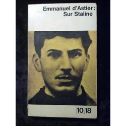 Emmanuel d'astier Sur staline 10 18