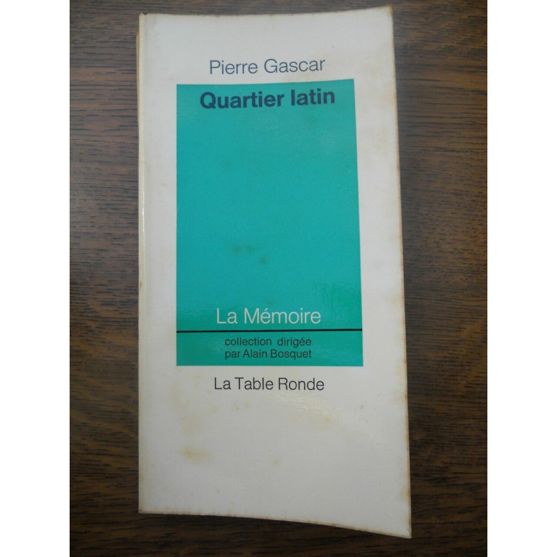 Quartier latin La mémoire