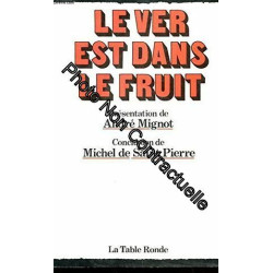 Le ver est dans le fruit avec envoi de l'auteur