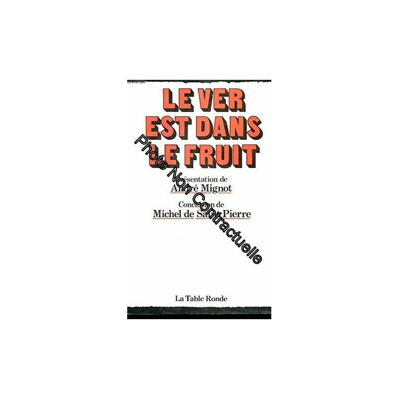 Le ver est dans le fruit avec envoi de l'auteur