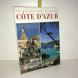 COTE D'AZUR le guide par l'image