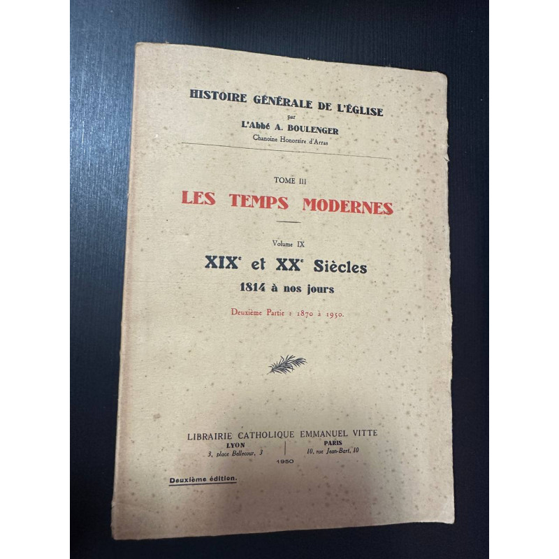 Les temps modernes n°3 XIXe et XXe Siècles 1814 à nos jours Volume IX
