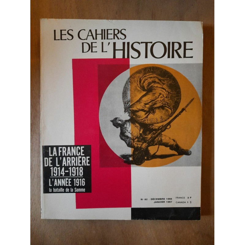 Nº62 la France de L'Arriére 1914 1918 decembre 1966