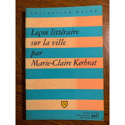 marie claire kerbrat Leçon littéraire sur la ville puf