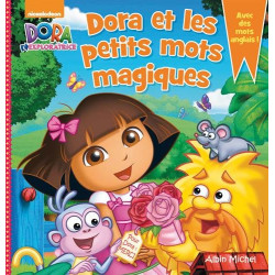Dora et les petits mots magiques