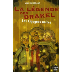 La Légende des Drakel Tome 2 : Les Cigognes noires