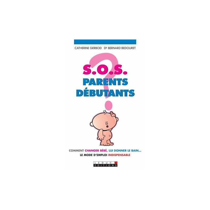 SOS parents débutants