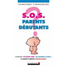 SOS parents débutants