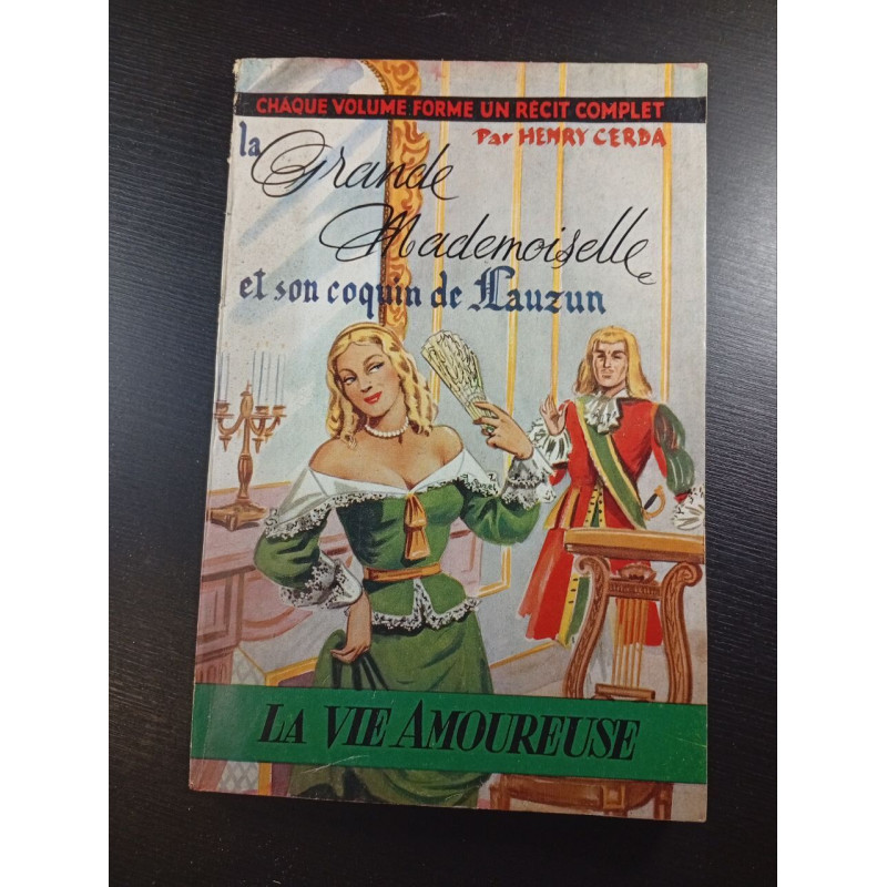 La Grande Mademoiselle et son coquin de Lauzun