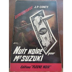j p conty Nuit noire pour Mr Suzuki Fleuve Noir Espionnage n497