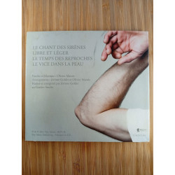 Le chant des sirènes libre et léger le temps des reproches le vice...